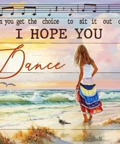 I Hope You Dance Art Diamond Painting