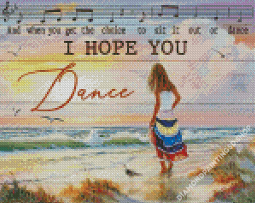 I Hope You Dance Art Diamond Painting