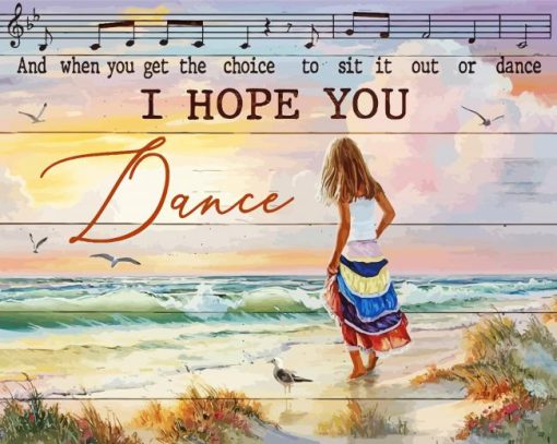 I Hope You Dance Art Diamond Painting