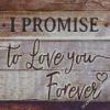 I Promise To Love You Forever Diamond Painting