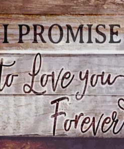 I Promise To Love You Forever Diamond Painting