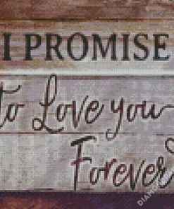 I Promise To Love You Forever Diamond Painting