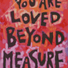 You Are Loved Diamond Painting