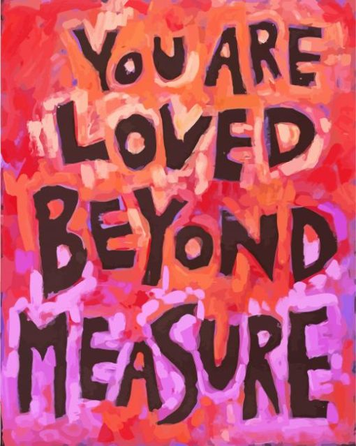 You Are Loved Diamond Painting