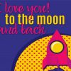 Aesthetic Love You To The Moon Diamond Painting