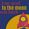 Aesthetic Love You To The Moon And Back Diamond Painting