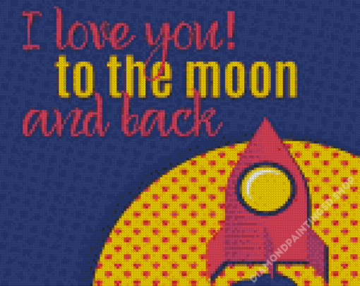 Aesthetic Love You To The Moon And Back Diamond Painting