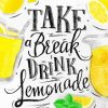 Drink Lemonade Quote Diamond Painting