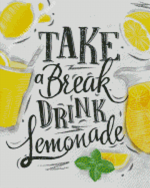 Drink Lemonade Quote Diamond Painting