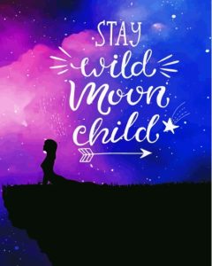 Aesthetic Stay Wild Moon Child Diamond Painting