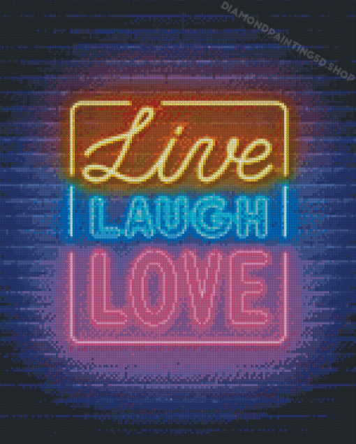 Neon Live Laugh Love Art Diamond Paintings