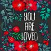 You Are Loved Diamond Painting