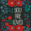 You Are Loved Diamond Paintings